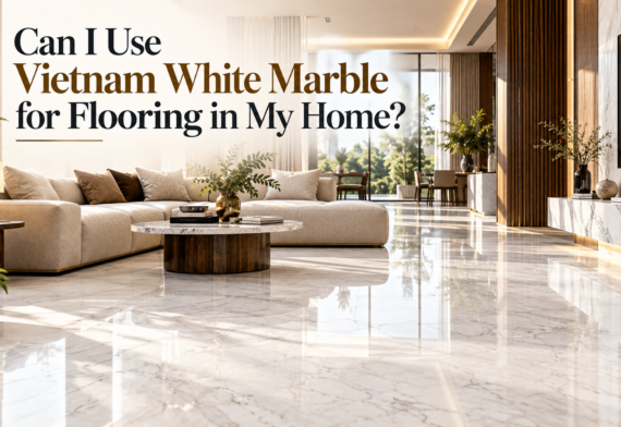 Can I Use Vietnam White Marble for Flooring in My Home?